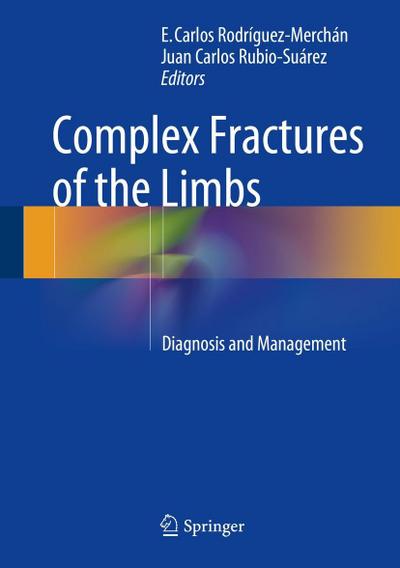 Complex Fractures of the Limbs