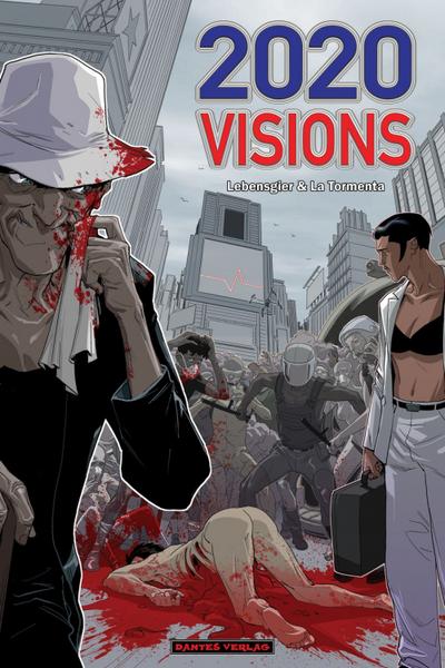 2020 Visions 1 - Lebensgier & La Tormenta. Bd.1