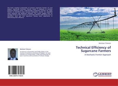 Technical Efficiency of Sugarcane Farmers - Betchani Tchereni