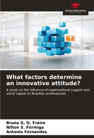 What factors determine an innovative attitude?
