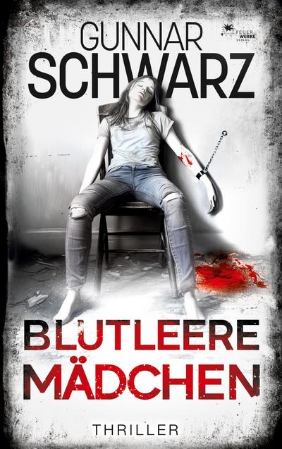 Blutleere Mädchen (Thriller)