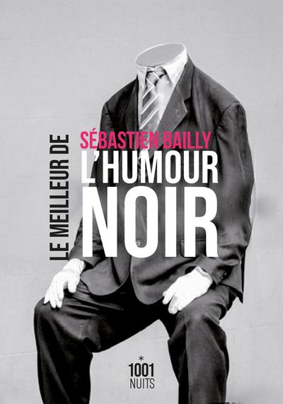 Le Meilleur de l’humour noir