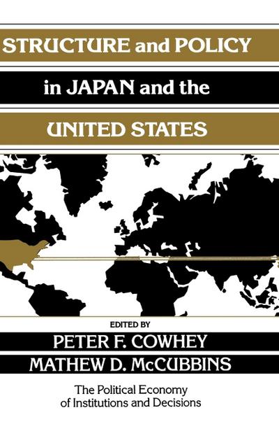 Structure and Policy in Japan and the United States