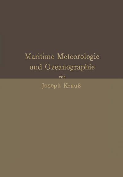 Grundzüge der maritimen Meteorologie und Ozeanographie