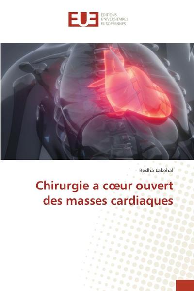 Chirurgie a c¿ur ouvert des masses cardiaques