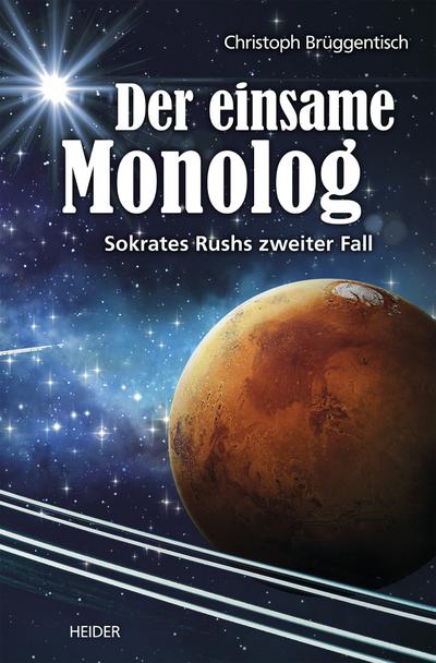 Der einsame Monolog: Sokrates Rushs zweiter Fall
