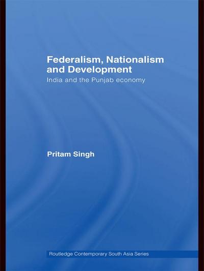 Federalism, Nationalism and Development