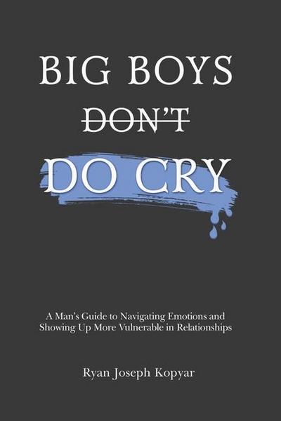 Big Boys Do Cry