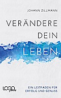 Verändere dein Leben: Ein Leitfaden für Erfolg und Genuss