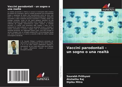 Vaccini parodontali - un sogno o una realtà
