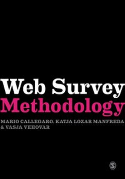 Web Survey Methodology