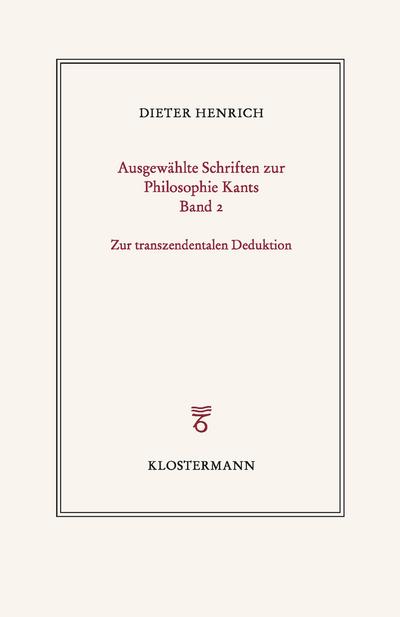 Ausgewählte Schriften zur Philosophie Kants