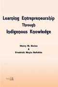 Learning Entrepreneurship Through  Indigenous Knowledge