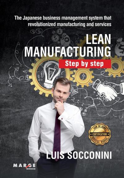 Lean manufacturing : step by step