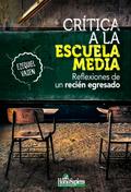 Crítica a la Escuela Media