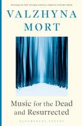 Music for the Dead and Resurrected