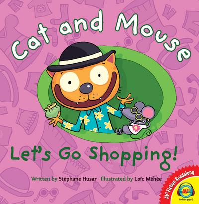 Cat and Mouse Let’s Go Shopping!