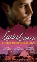 Latin Lovers: Hot-Blooded Sicilians