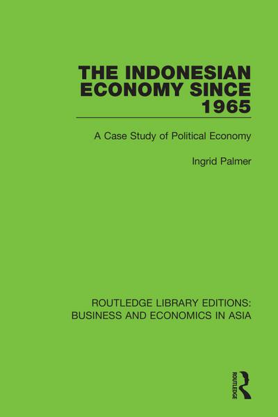 The Indonesian Economy Since 1965