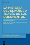 La historia del español a través de sus documentos