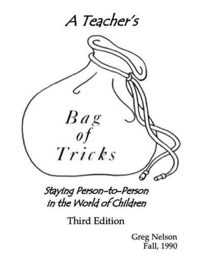 A Teacher’s Bag of Tricks: Staying Person-to-Person in the World of Children