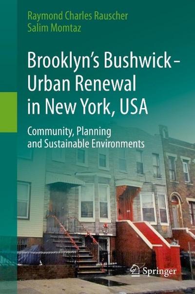 Brooklyn’s Bushwick - Urban Renewal in New York, USA