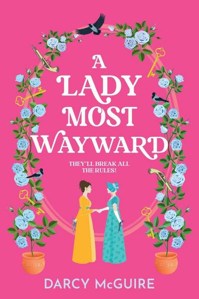 A Lady Most Wayward