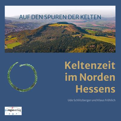 AUF DEN SPUREN DER KELTEN