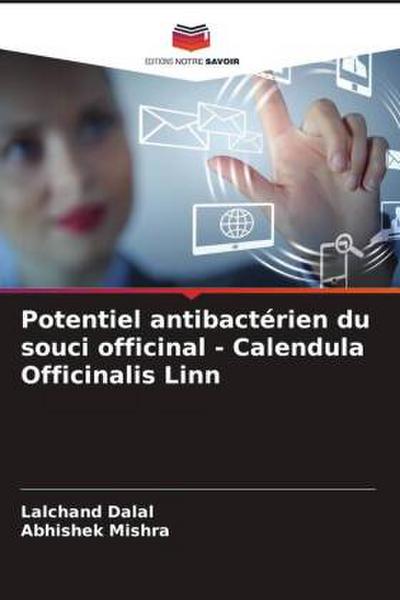 Potentiel antibactérien du souci officinal - Calendula Officinalis Linn