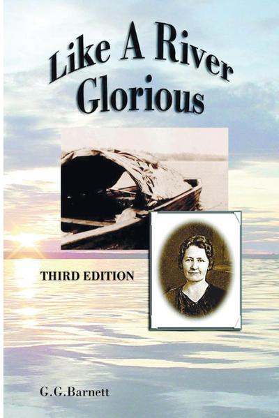 Like a River Glorious, Third Edition