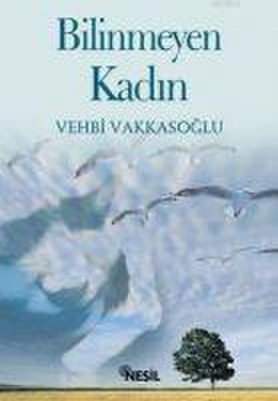 Bilinmeyen Kadin