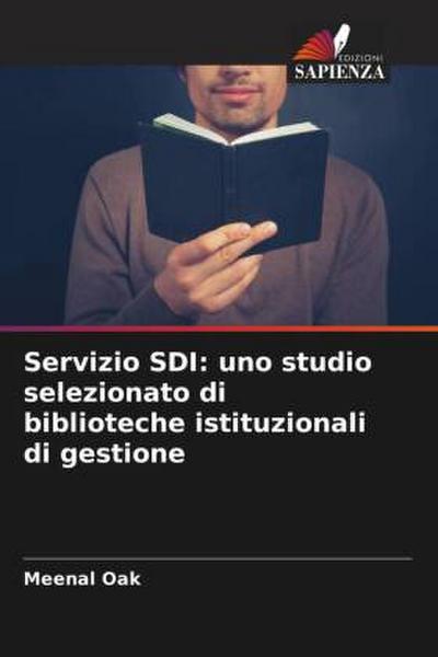 Servizio SDI: uno studio selezionato di biblioteche istituzionali di gestione
