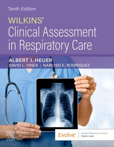 Wilkins’ Clinical Assessment in Respiratory Care