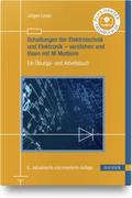 Schaltungen der Elektrotechnik und Elektronik - verstehen und lösen mit NI Multisim von Jürgen Liepe | Buch