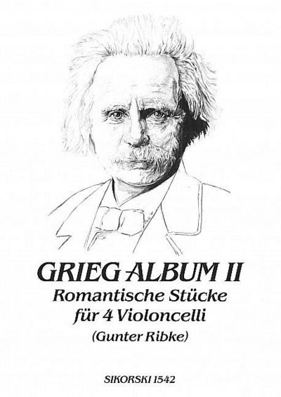 Grieg Album Band 2 Romantische Stückefür 4 Violoncelli