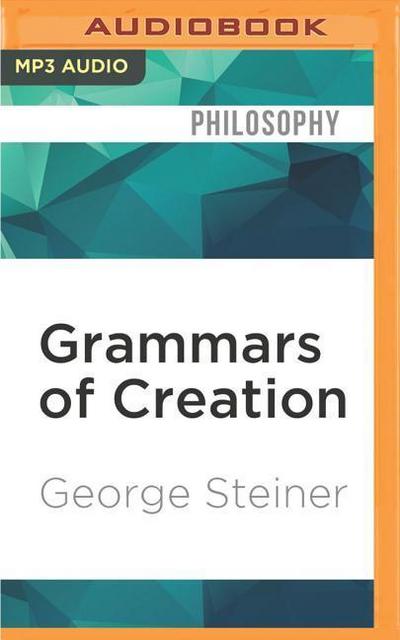 Grammars of Creation