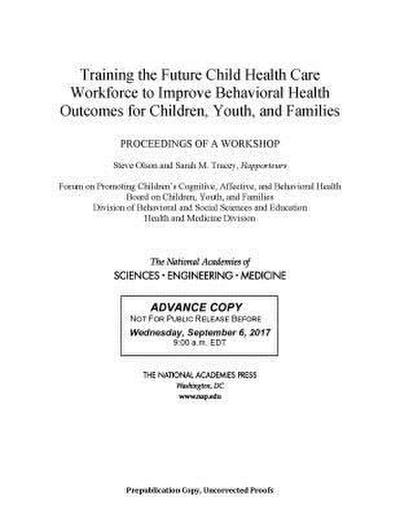 Training the Future Child Health Care Workforce to Improve the Behavioral Health of Children, Youth, and Families