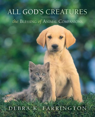 All God’s Creatures: The Blessing of Animal Companions