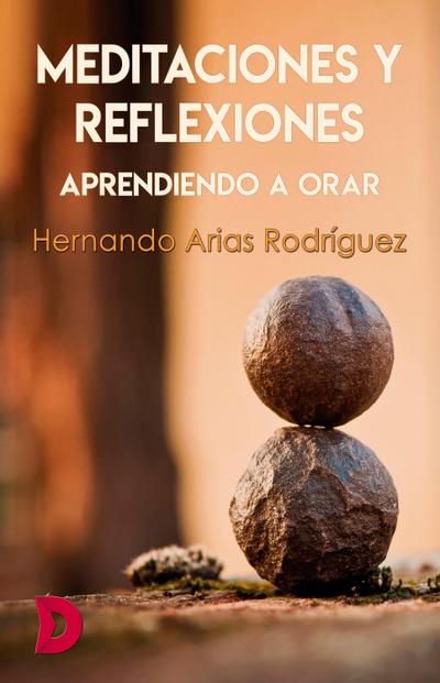 Meditaciones y reflexiones
