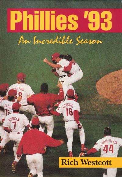 Phillies ’93: An Incredible Season