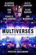 Multiverses: An anthology of alternate realities