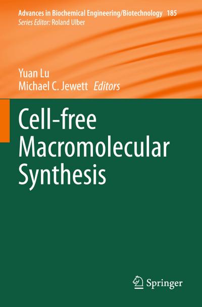Cell-free Macromolecular Synthesis