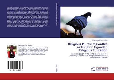 Religious Pluralism,Conflict as Issues in Ugandan Religious Education