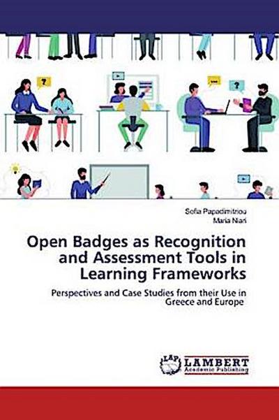 Open Badges as Recognition and Assessment Tools in Learning Frameworks