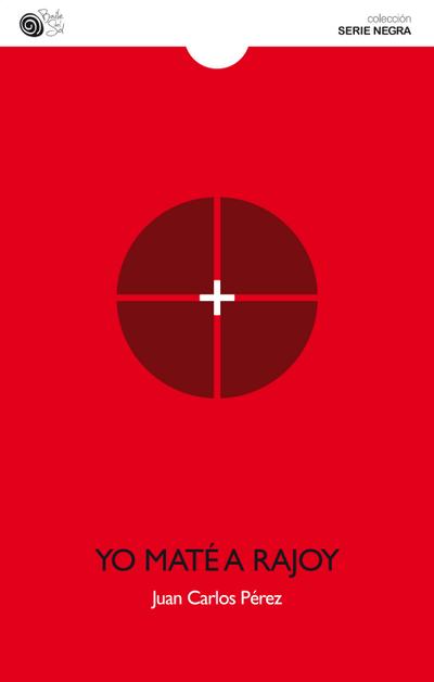 Yo maté a Rajoy