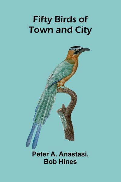 Fifty Birds of Town and City