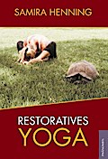 Restoratives Yoga