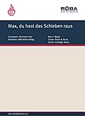 Max, du hast das Schieben raus