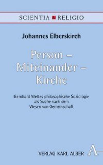 Person - Miteinander - Kirche