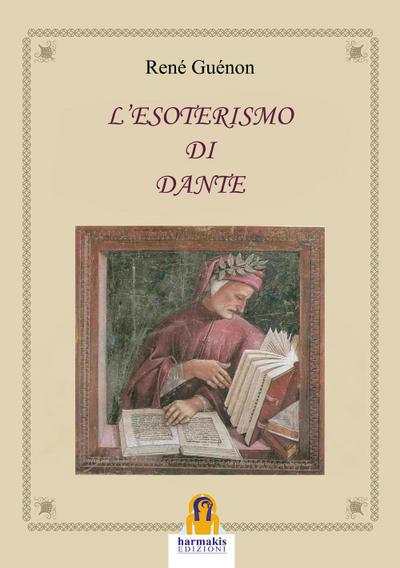 L’ esoterismo di Dante
